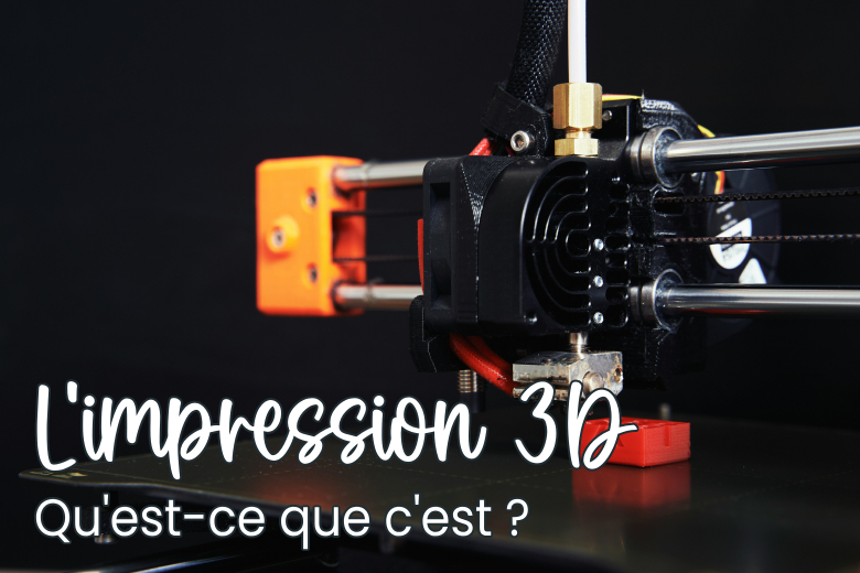 Présentation, rapide mais pas trop, de l'impression 3D Présentation, rapide mais pas trop, de l'impression 3D